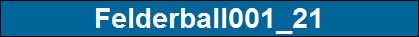 Felderball001_21