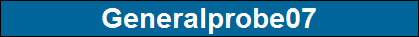 Generalprobe07