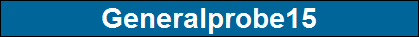 Generalprobe15