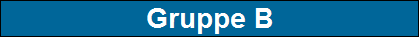 Gruppe B