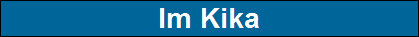 Im Kika