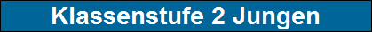 Klassenstufe 2 Jungen