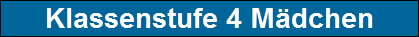 Klassenstufe 4 M�dchen