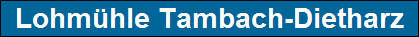 Lohm�hle Tambach-Dietharz
