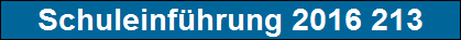 Schuleinf�hrung 2016 213