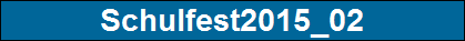 Schulfest2015_02