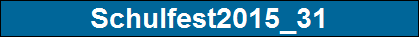 Schulfest2015_31
