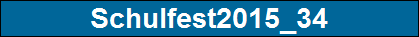 Schulfest2015_34