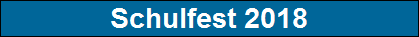 Schulfest 2018
