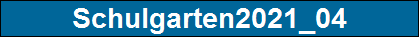 Schulgarten2021_04