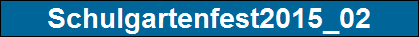 Schulgartenfest2015_02