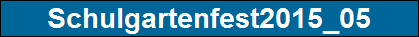 Schulgartenfest2015_05