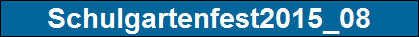 Schulgartenfest2015_08