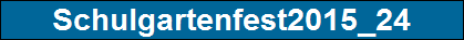 Schulgartenfest2015_24