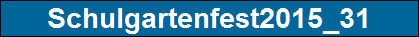 Schulgartenfest2015_31