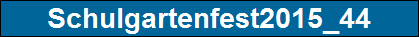 Schulgartenfest2015_44