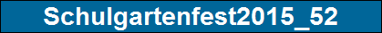 Schulgartenfest2015_52