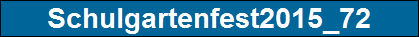 Schulgartenfest2015_72