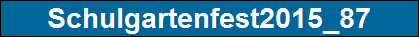 Schulgartenfest2015_87