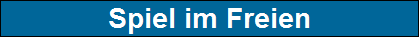 Spiel im Freien
