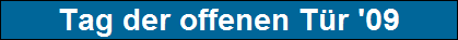 Tag der offenen T�r '09