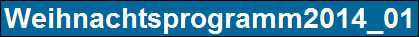 Weihnachtsprogramm2014_01