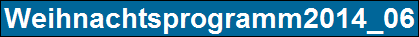 Weihnachtsprogramm2014_06