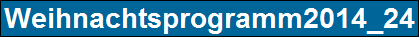 Weihnachtsprogramm2014_24
