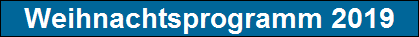 Weihnachtsprogramm 2019