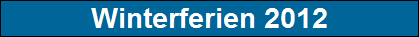 Winterferien 2012